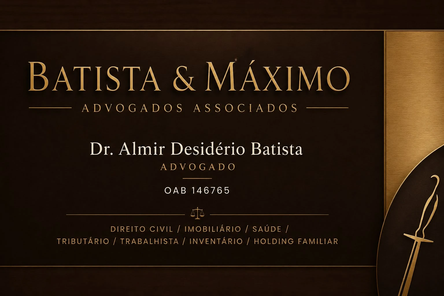 Batista & Máximo Advogados Associados — Dr. Almir Desidério Batista, OAB 146765